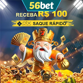 56bet Ganhe R$ 100,00 Gratis